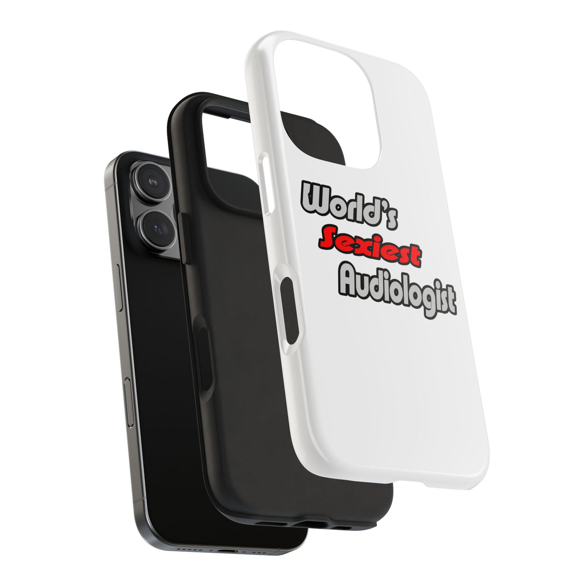 World's Sexiest Audiologist - Tough Phone Cases