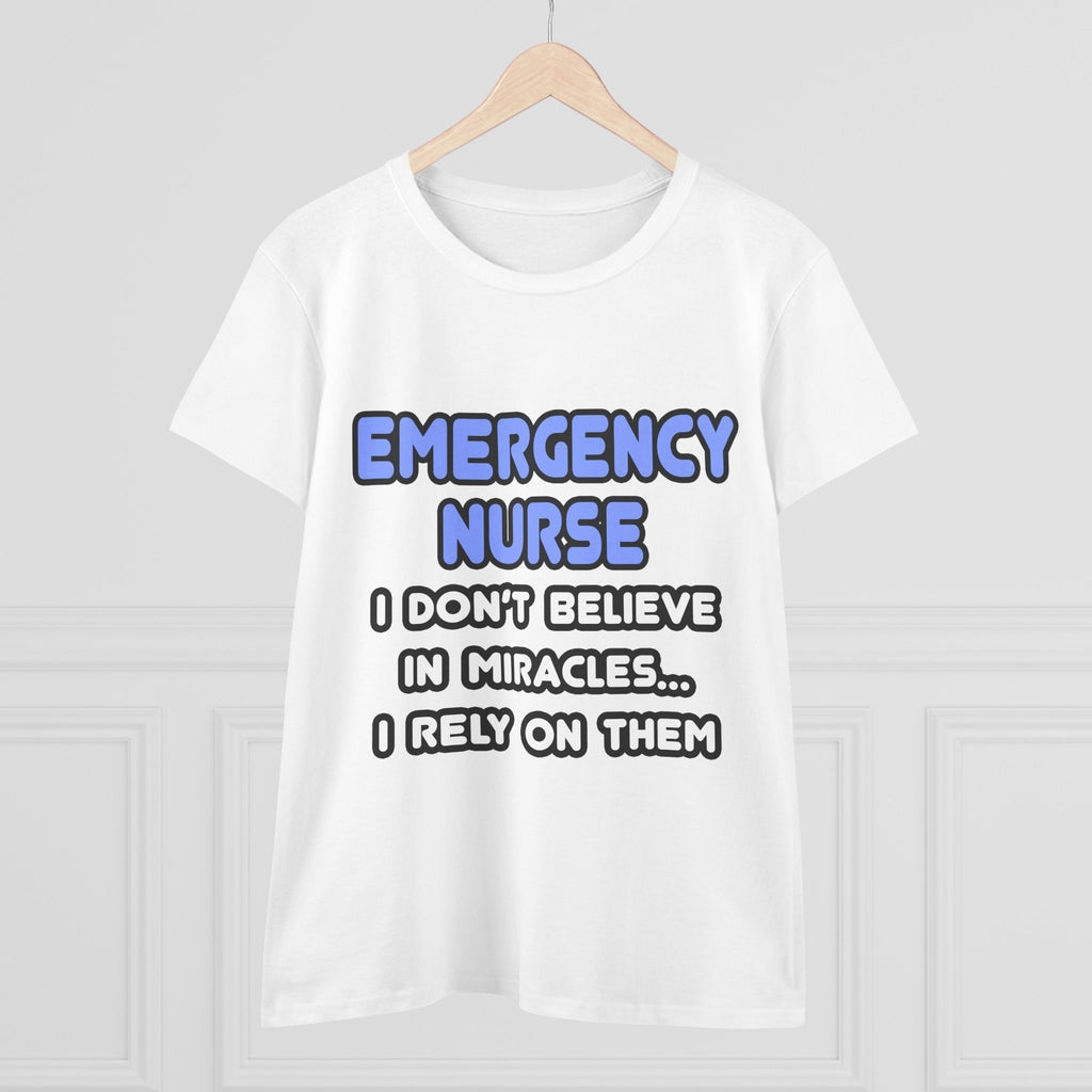 Miracles and Emergency Nurses - Women's Midweight Cotton Tee