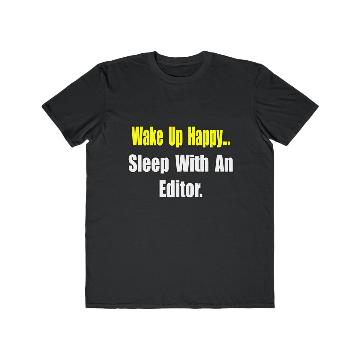 Sleep With an Editor - Men's Lightweight Fashion Tee