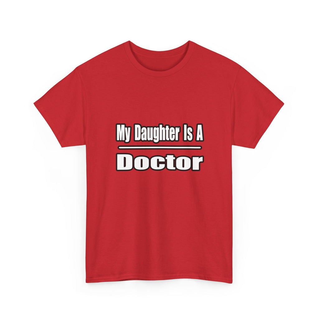 My Daughter Doctor - Unisex Heavy Cotton Tee