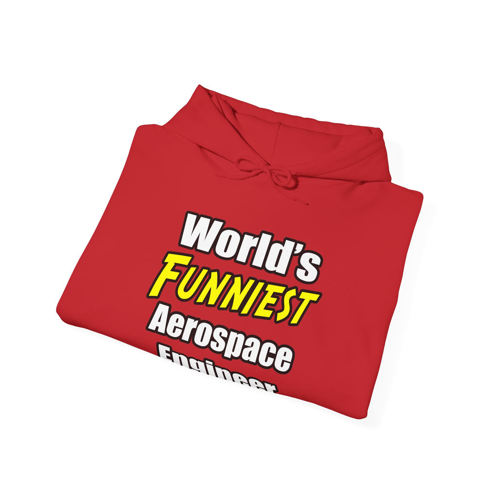 World's Funniest Aerospace Engineer - Unisex Heavy Blend™ Hooded Sweatshirt
