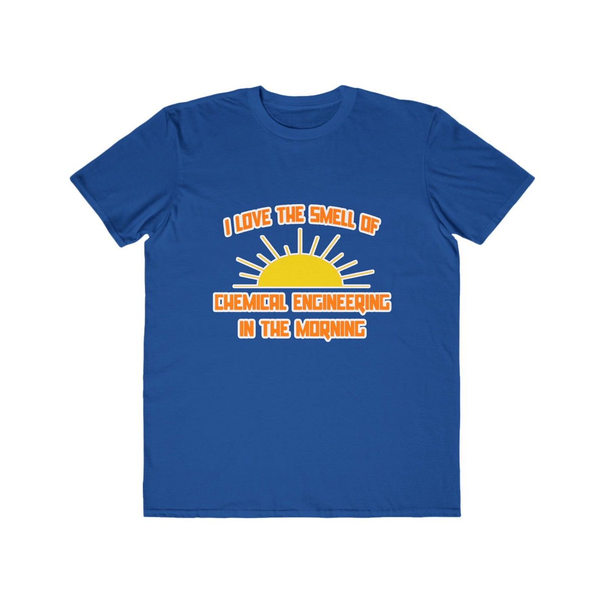 Smell of Chemical Engineering in the Morning - Men's Lightweight Fashion Tee