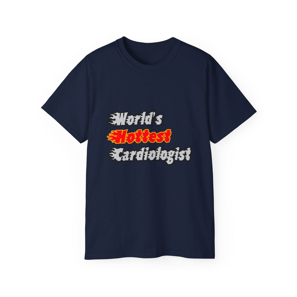 World's Hottest Cardiologist - Unisex Ultra Cotton Tee