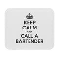 Keep Calm ... Call a Bartender - Mouse Pad (Rectangle)