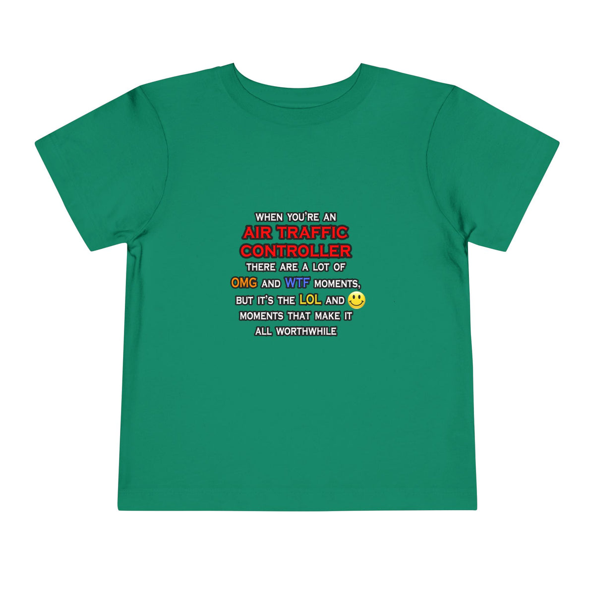 Funny Air Traffic Controller ... OMG WTF LOL - Toddler Short Sleeve Tee