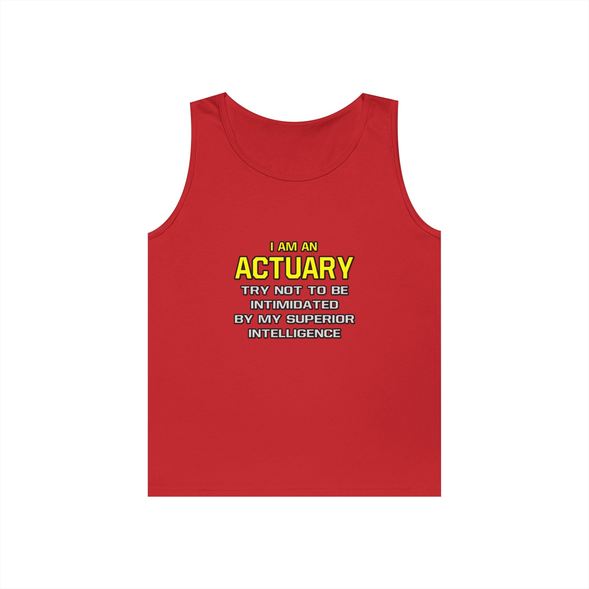 Actuary...Superior Intelligence - Unisex Heavy Cotton Tank Top
