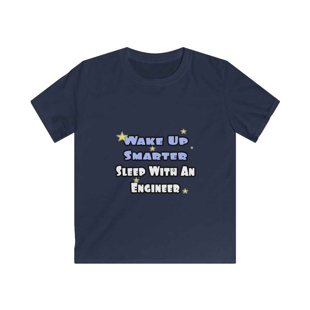 Wake Up Smarter...Sleep With an Engineer - Kids Softstyle Tee