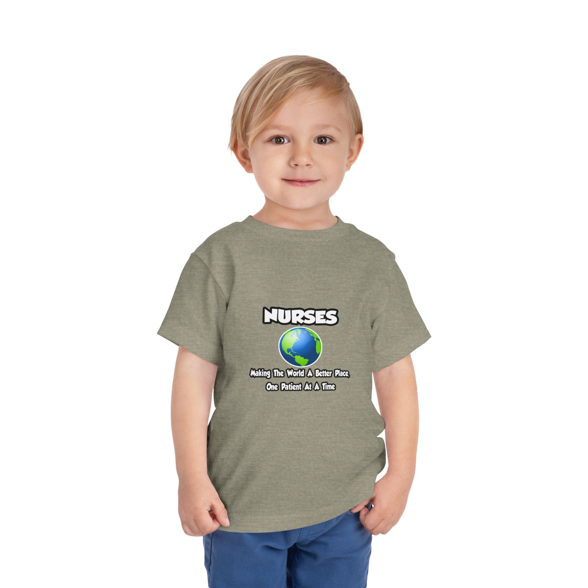 Nurses...Making the World a Better Place - Toddler Short Sleeve Tee