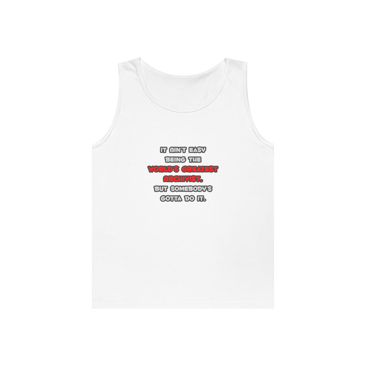 World's Greatest Archivist Joke - Unisex Heavy Cotton Tank Top