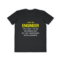 Engineer...Superior Intelligence - Men's Lightweight Fashion Tee