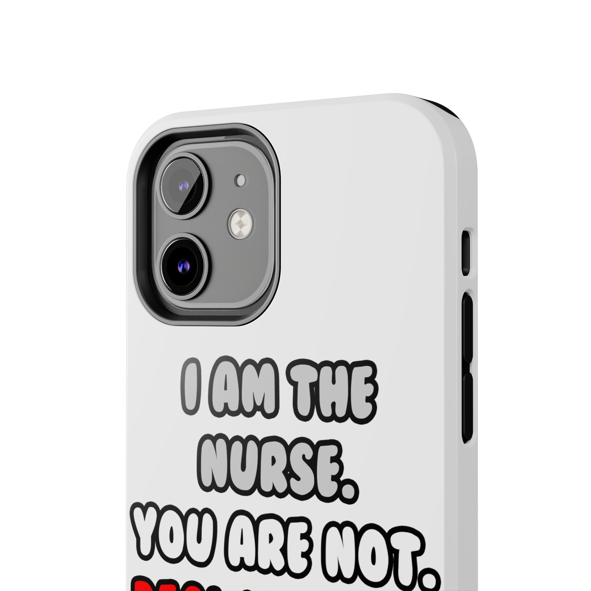 Deal With It ... Funny Nurse - Tough Phone Cases