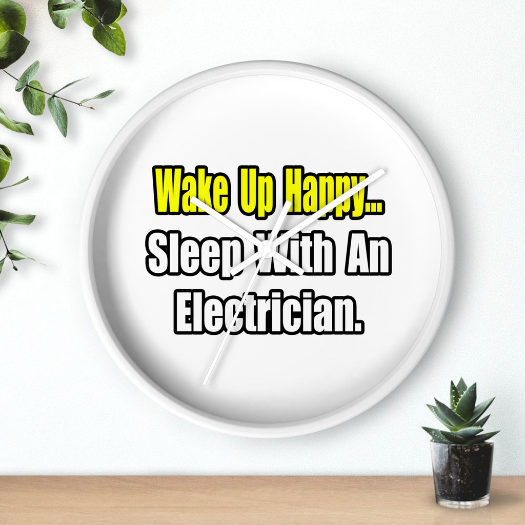 Sleep With an Electrician - Wall Clock
