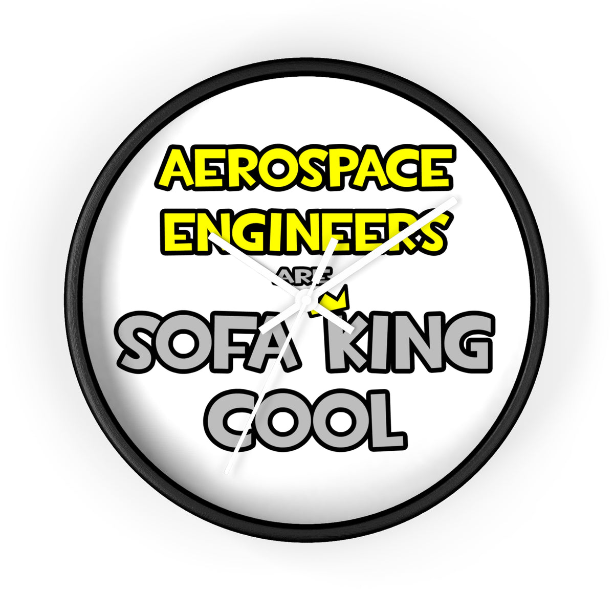 Aerospace Engineers Are Sofa King Cool - Wall Clock