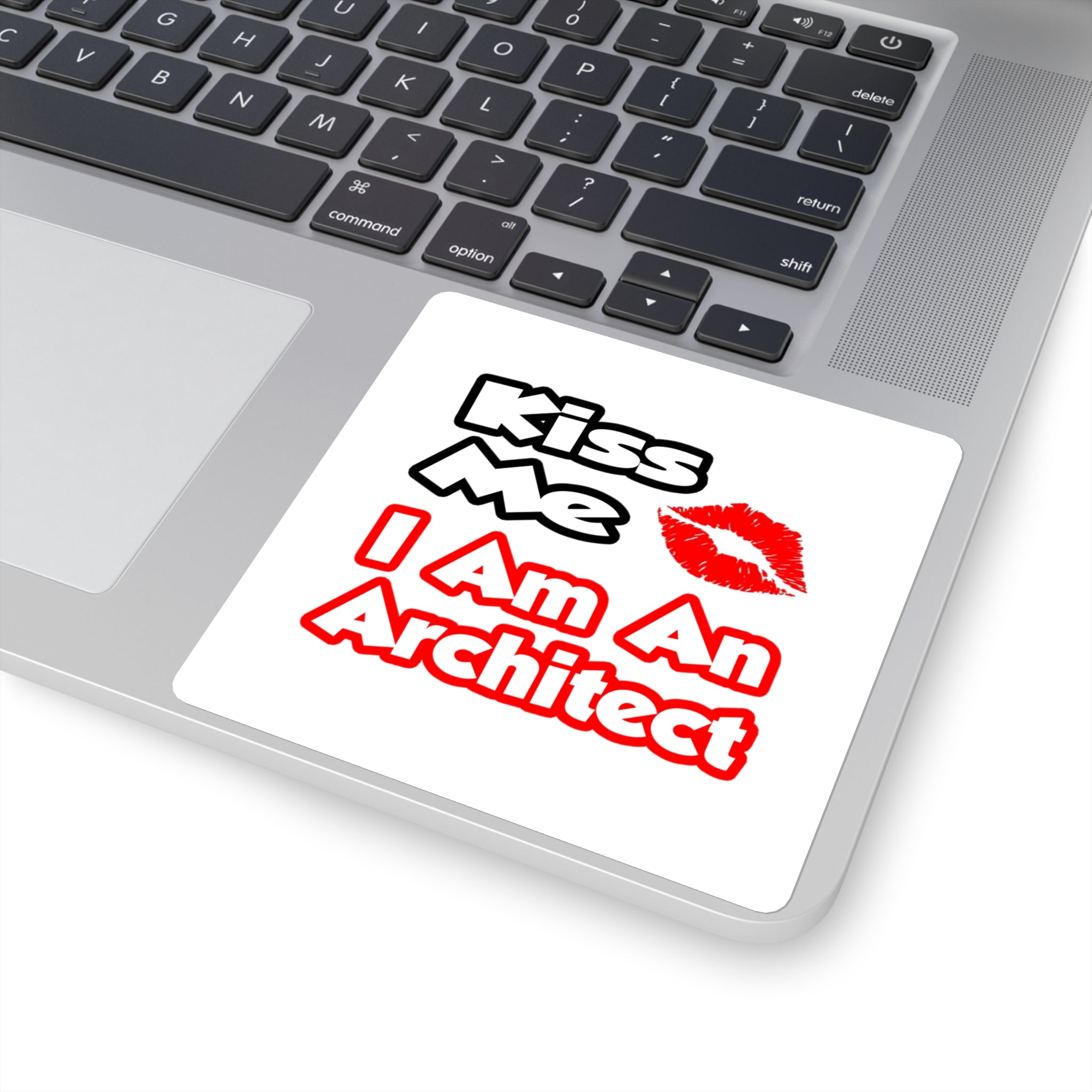 Kiss Me...I Am An Architect - Square Stickers