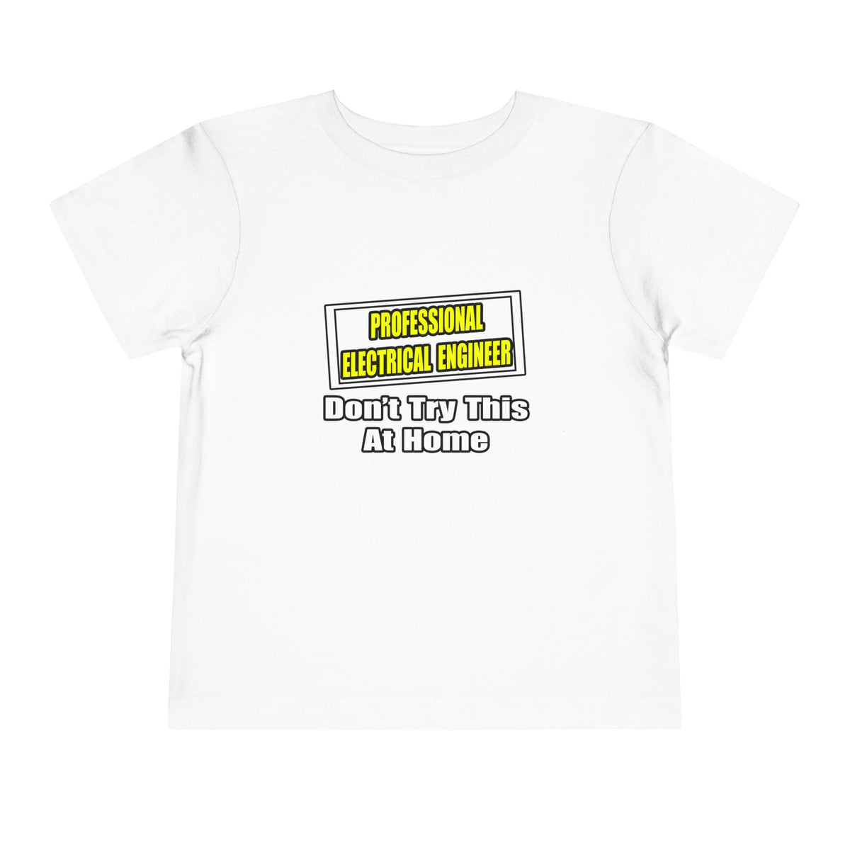 Professional Electrical Engineer...Joke - Toddler Short Sleeve Tee