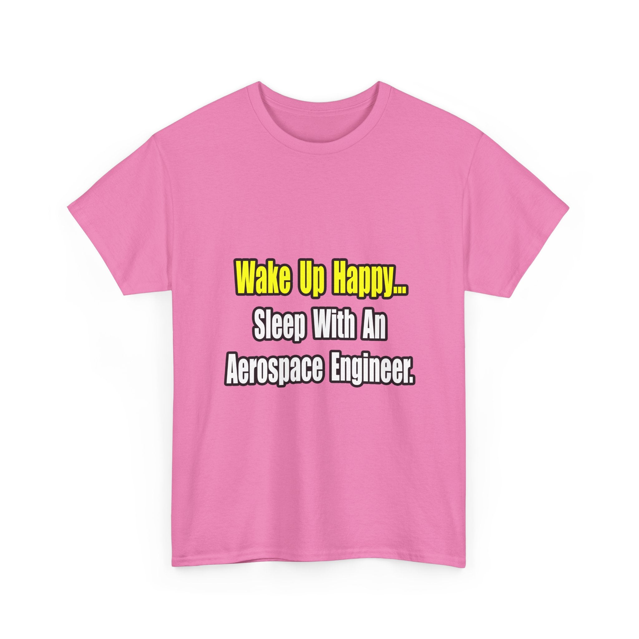 Sleep With An Aerospace Engineer - Unisex Heavy Cotton Tee