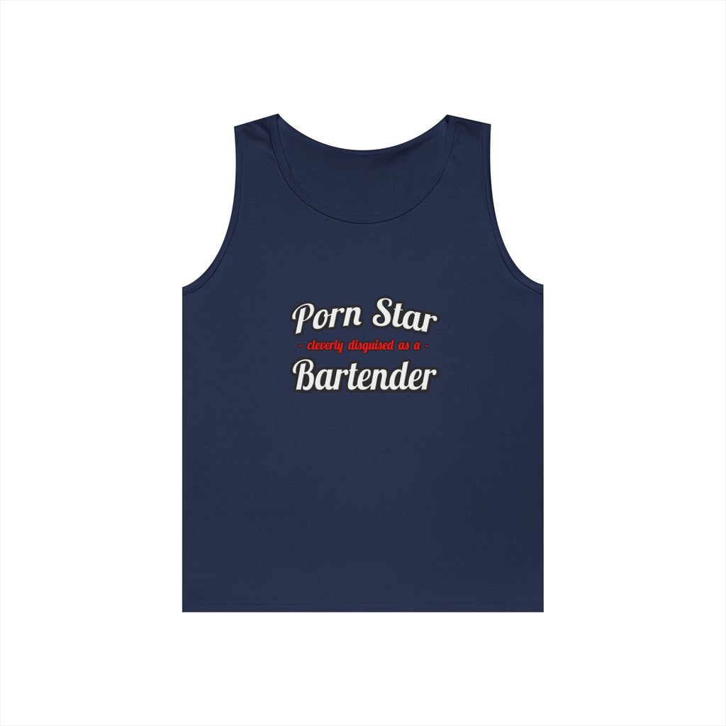 Porn Star... Bartender - Unisex Heavy Cotton Tank Top
