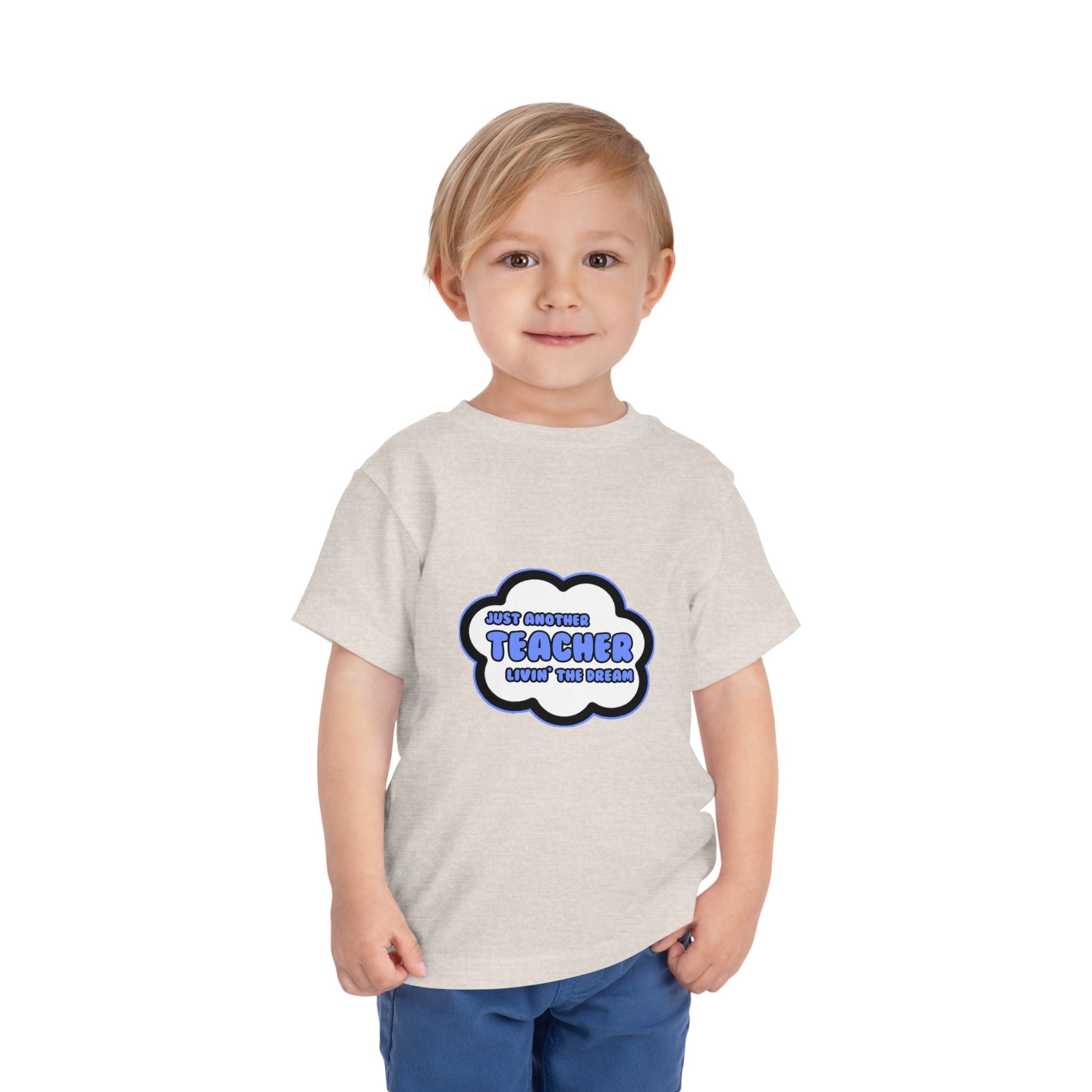 Teacher .. Livin' The Dream - Toddler Short Sleeve Tee