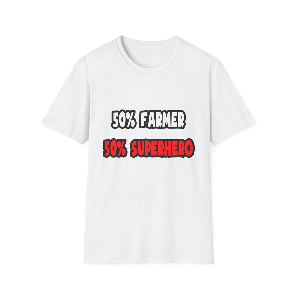 Half Farmer ... Half Superhero - Unisex Softstyle T-Shirt