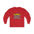 Miracles and Allergists ... Funny - Unisex Ultra Cotton Long Sleeve Tee