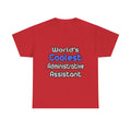 World's Coolest Administrative Assistant - Unisex Heavy Cotton Tee