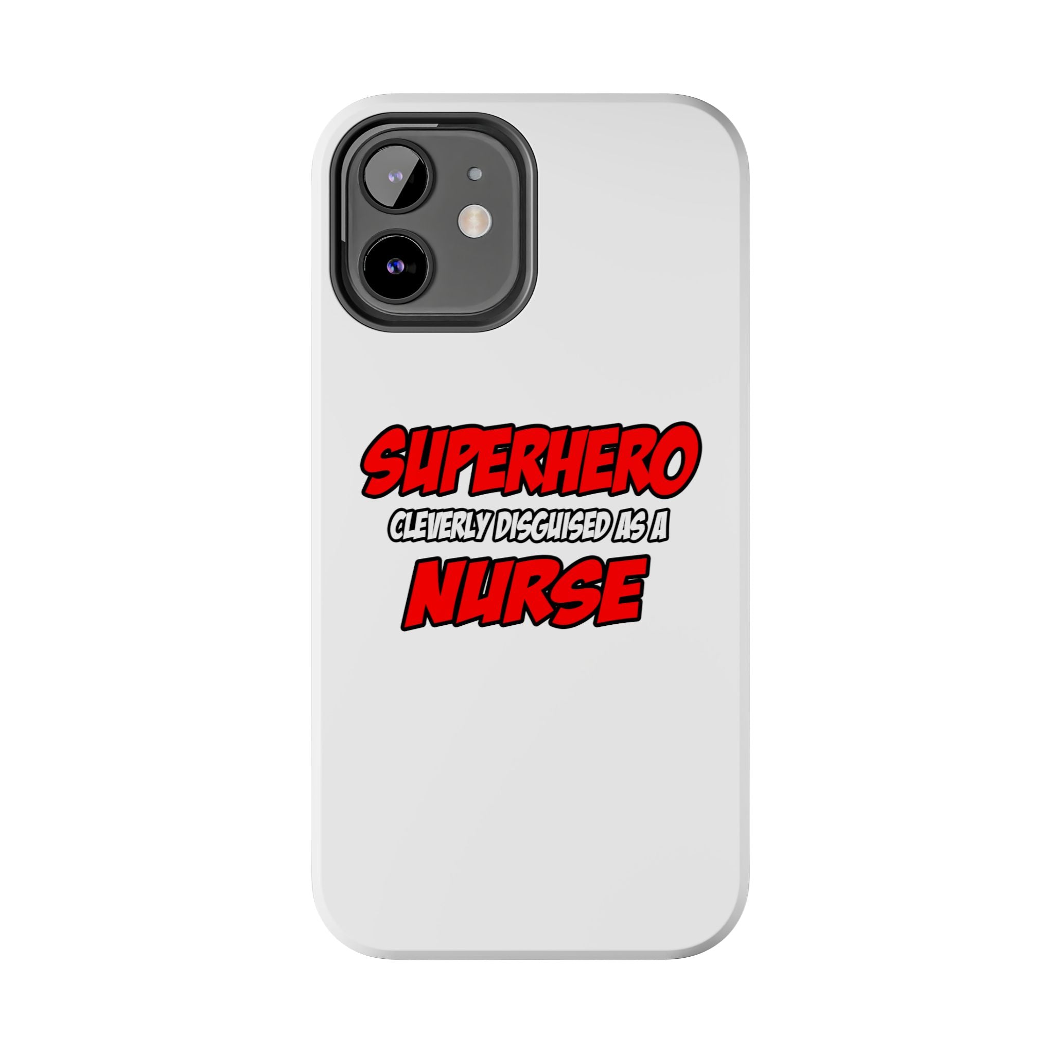 Superhero...Nurse - Tough Phone Cases