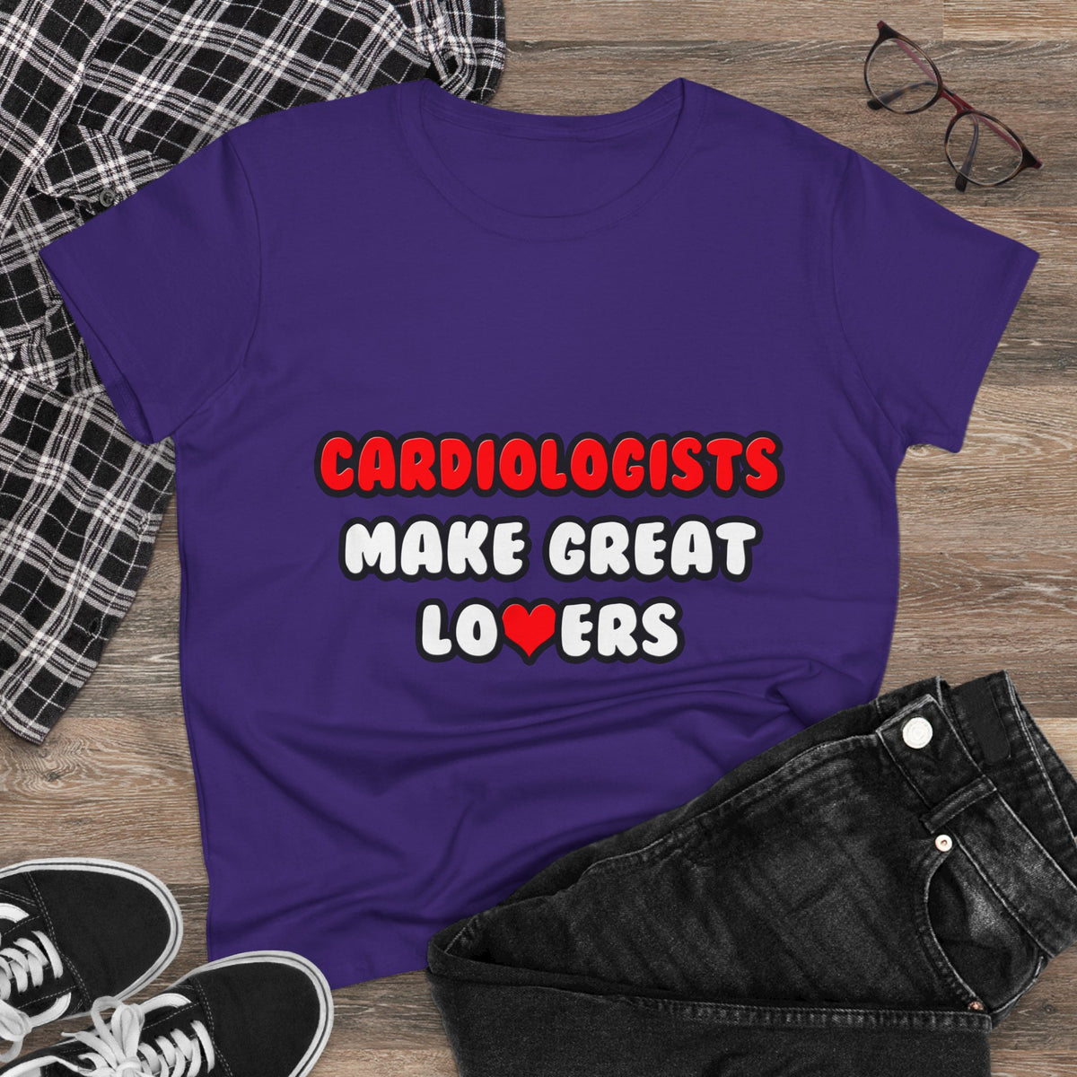 Cardiologists Make Great Lovers - Women's Midweight Cotton Tee