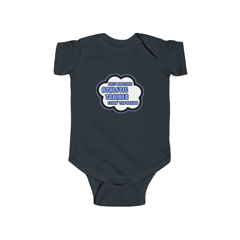 Athletic Trainer .. Livin' The Dream - Infant Fine Jersey Bodysuit