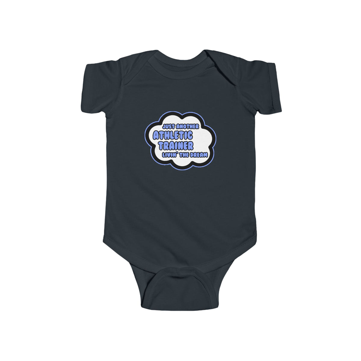 Athletic Trainer .. Livin' The Dream - Infant Fine Jersey Bodysuit