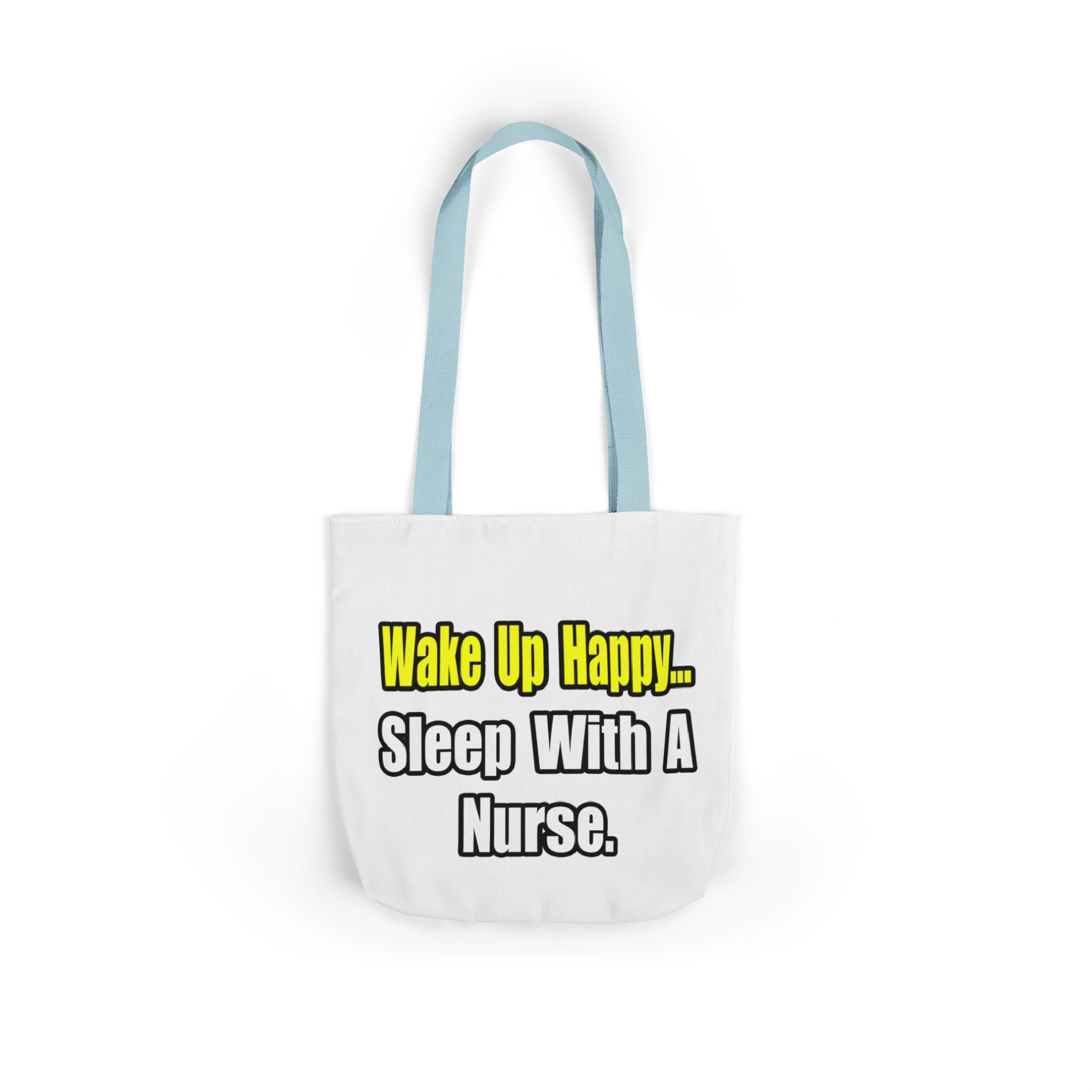 Sleep With a Nurse - Canvas Tote Bag, 5-Color Straps
