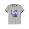 I Am A Teacher, Therefore I Drink - Unisex Cotton Ringer T-Shirt