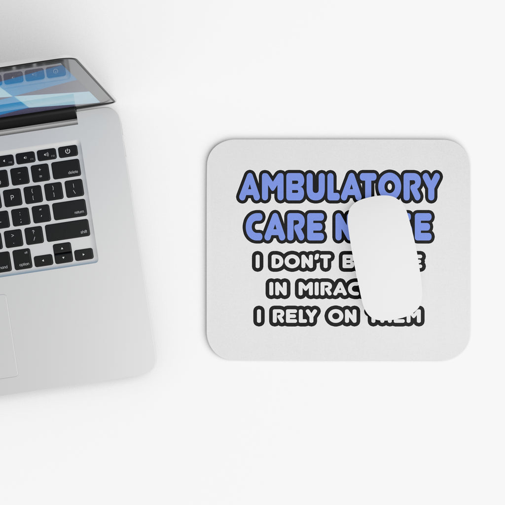 Miracles and Ambulatory Care Nurses - Mouse Pad (Rectangle)