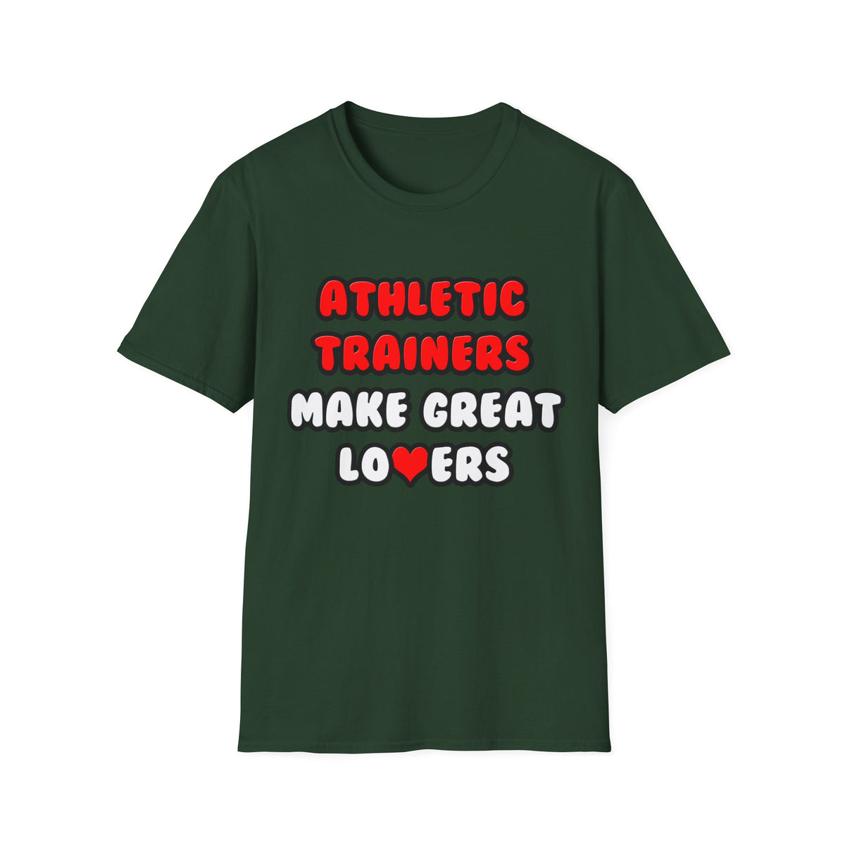 Athletic Trainers Make Great Lovers - Unisex Softstyle T-Shirt