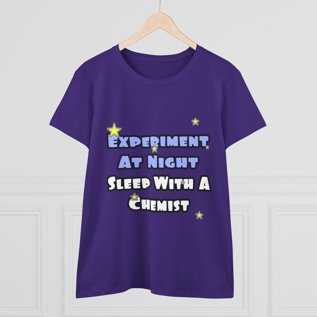 Experiment At Night...Sleep With a Chemist - Women's Midweight Cotton Tee