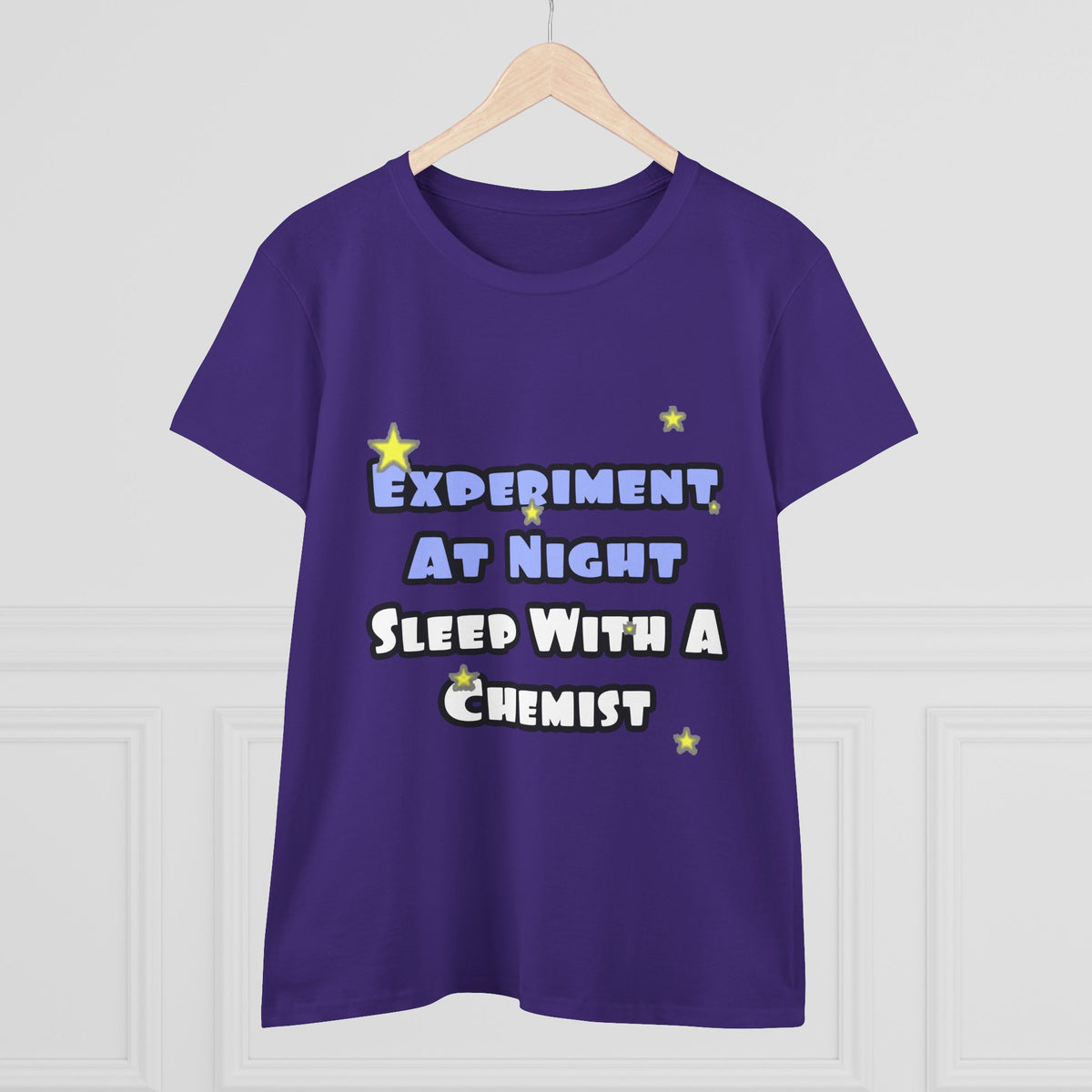 Experiment At Night...Sleep With a Chemist - Women's Midweight Cotton Tee