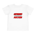 Superhero...Doctor - Toddler Short Sleeve Tee