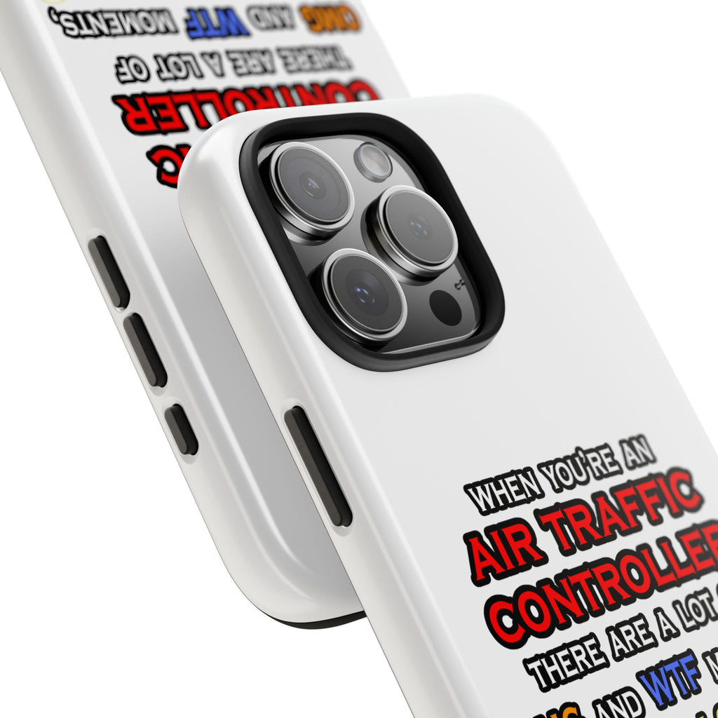 Funny Air Traffic Controller ... OMG WTF LOL - Tough Phone Cases