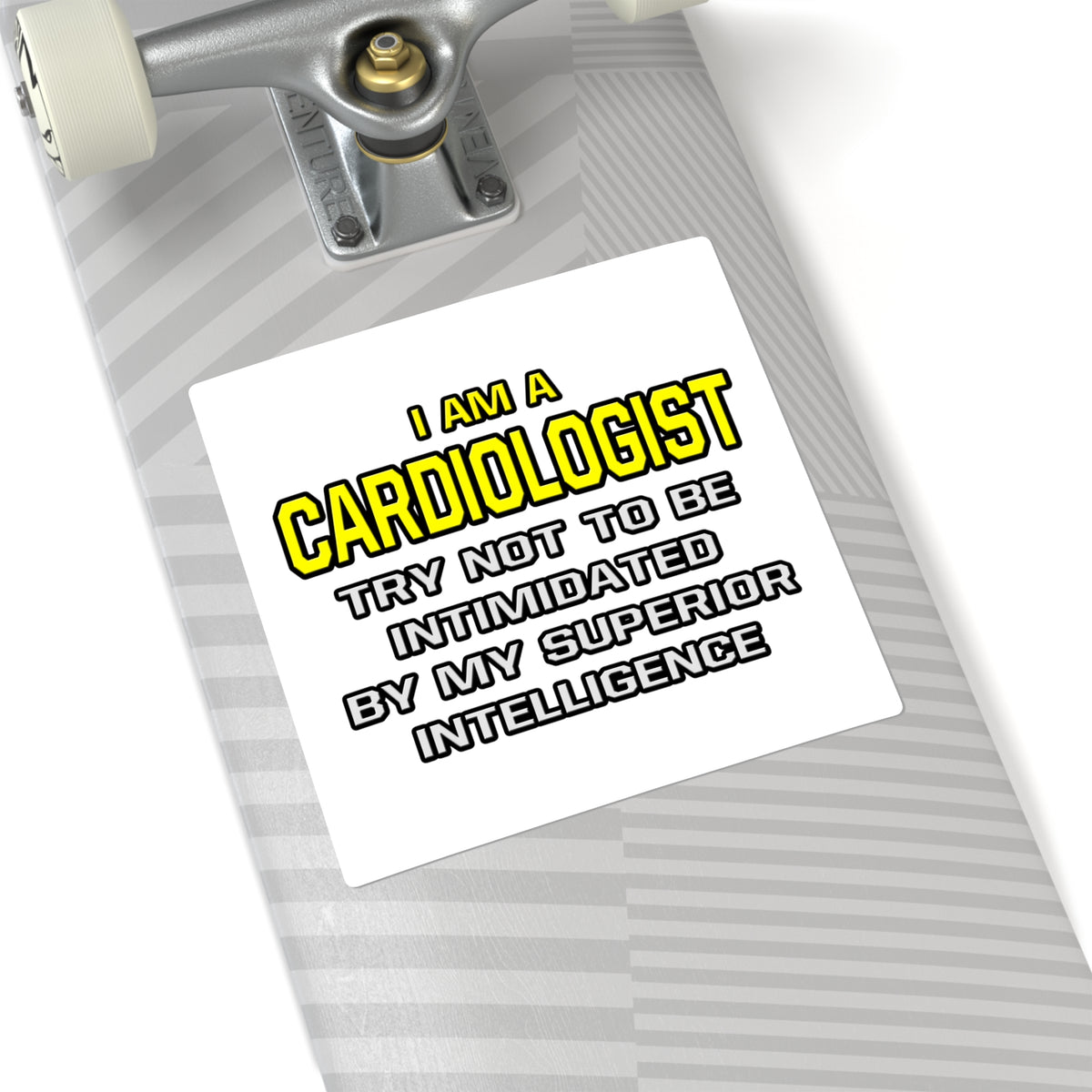 Cardiologist...Superior Intelligence - Square Stickers