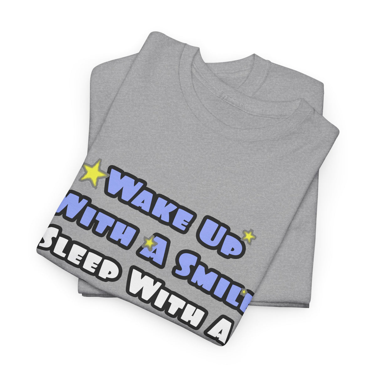 Wake Up With a Smile...Sleep With a Dental Hygienist - Unisex Heavy Cotton Tee