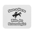 Save a Horse, Ride an Entomologist - Mouse Pad (Rectangle)