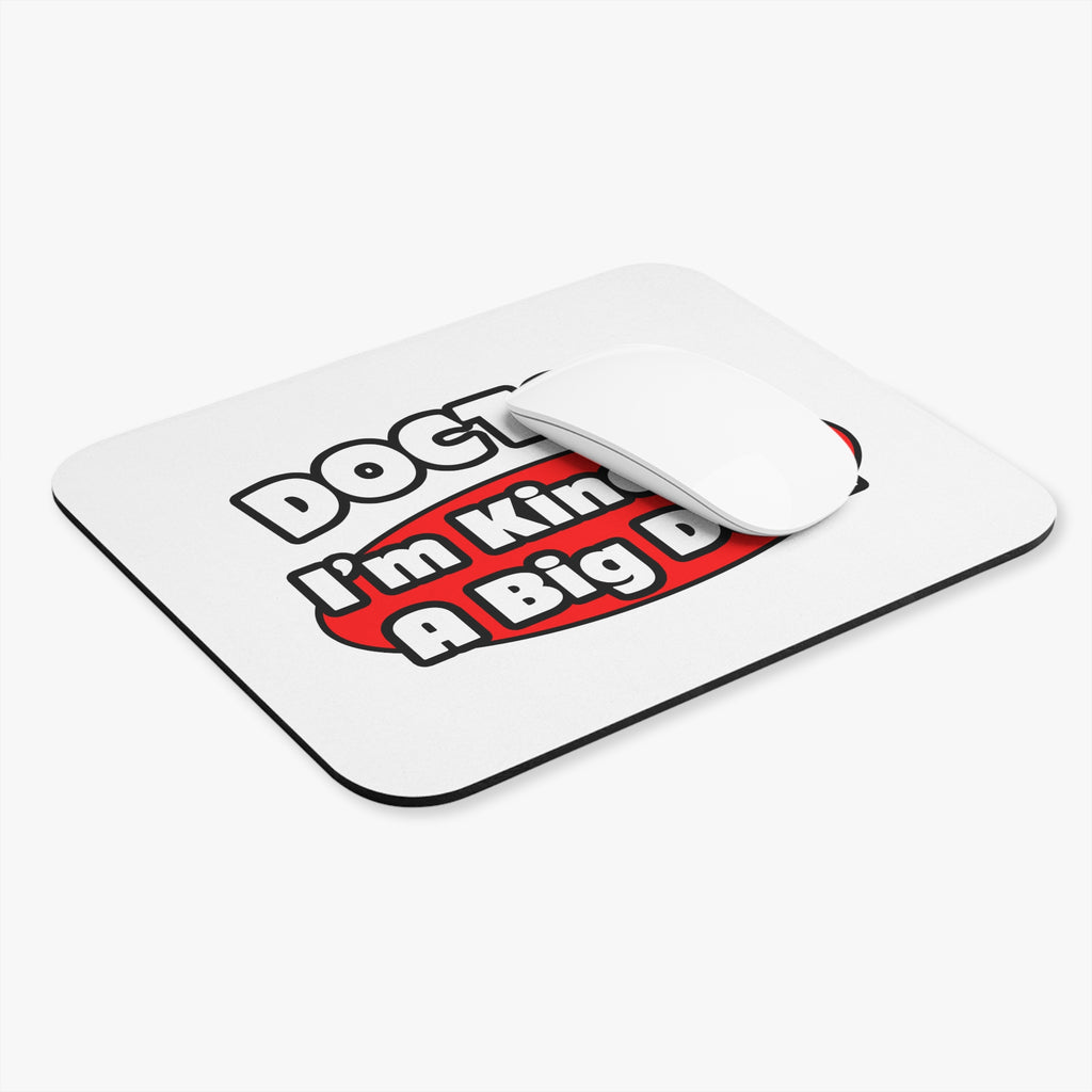Doctor...Big Deal - Mouse Pad (Rectangle)