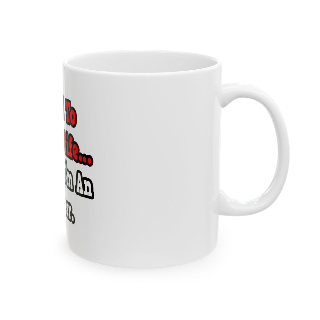 I Used to Have a Life...Engineer - Ceramic Mug, (11oz, 15oz)