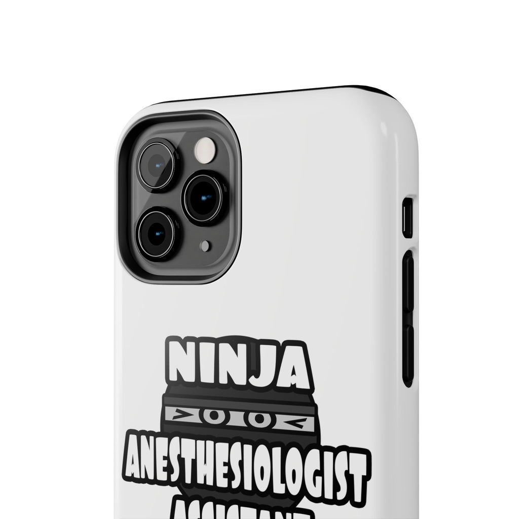 Ninja Anesthesiologist Assistant - Tough Phone Cases