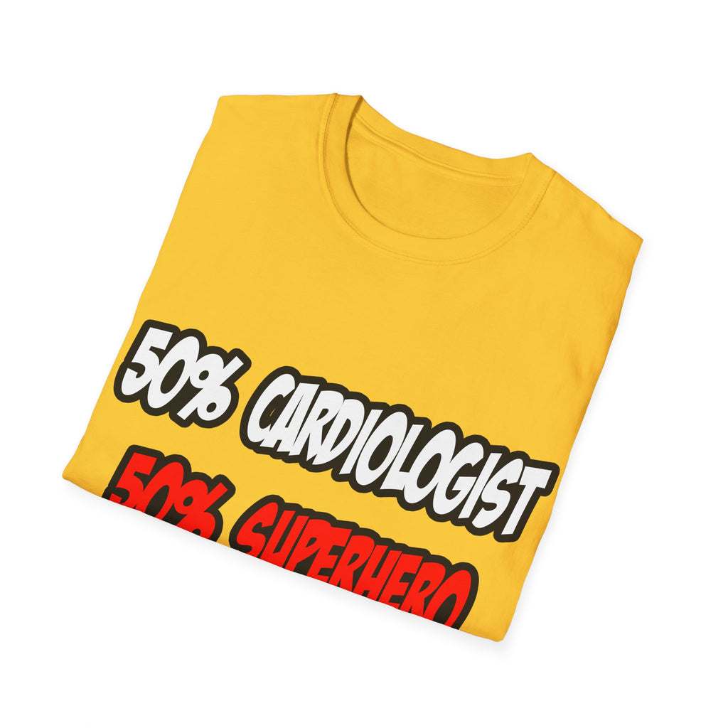 Half Cardiologist...Half Superhero - Unisex Softstyle T-Shirt