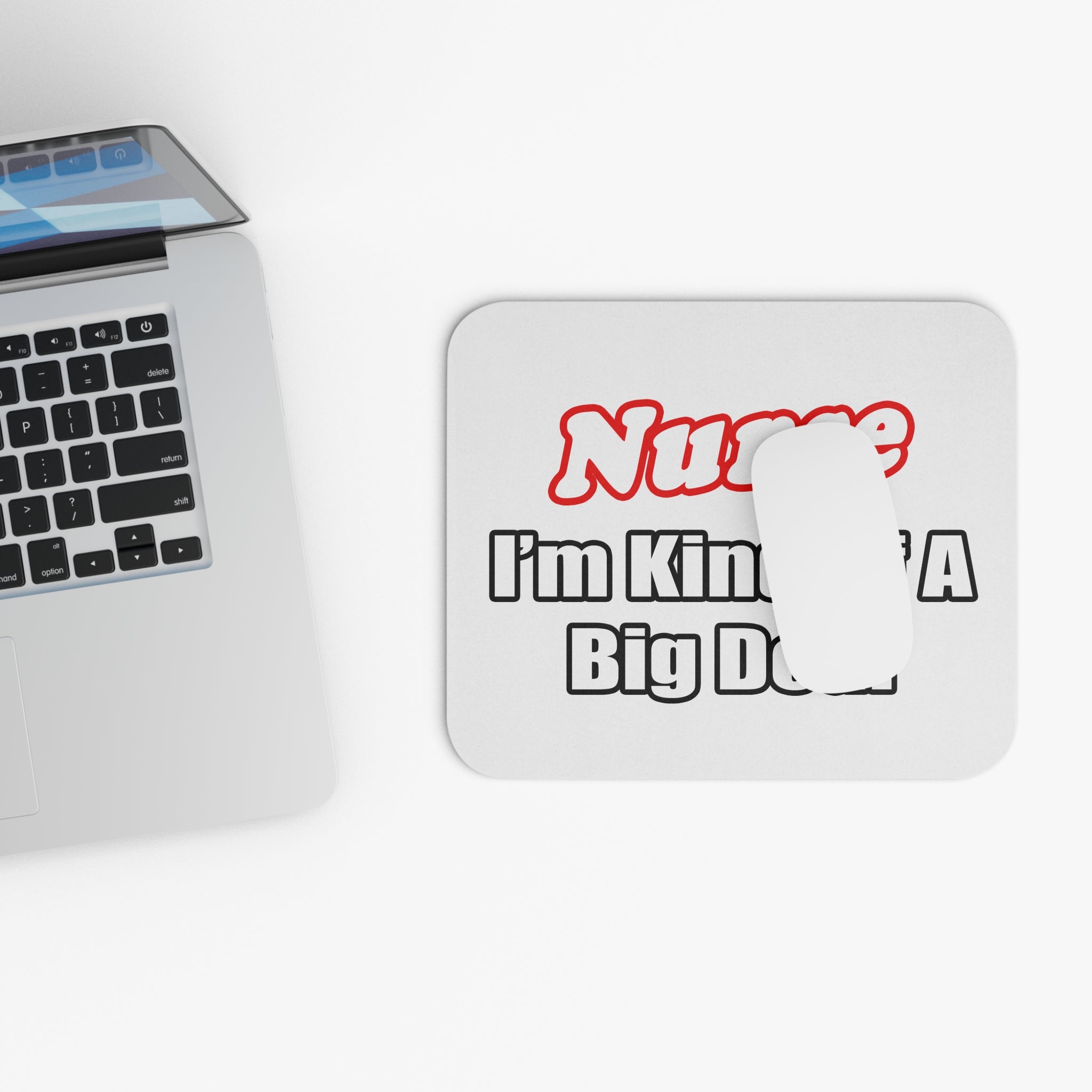 Nurse Big Deal - Mouse Pad (Rectangle)