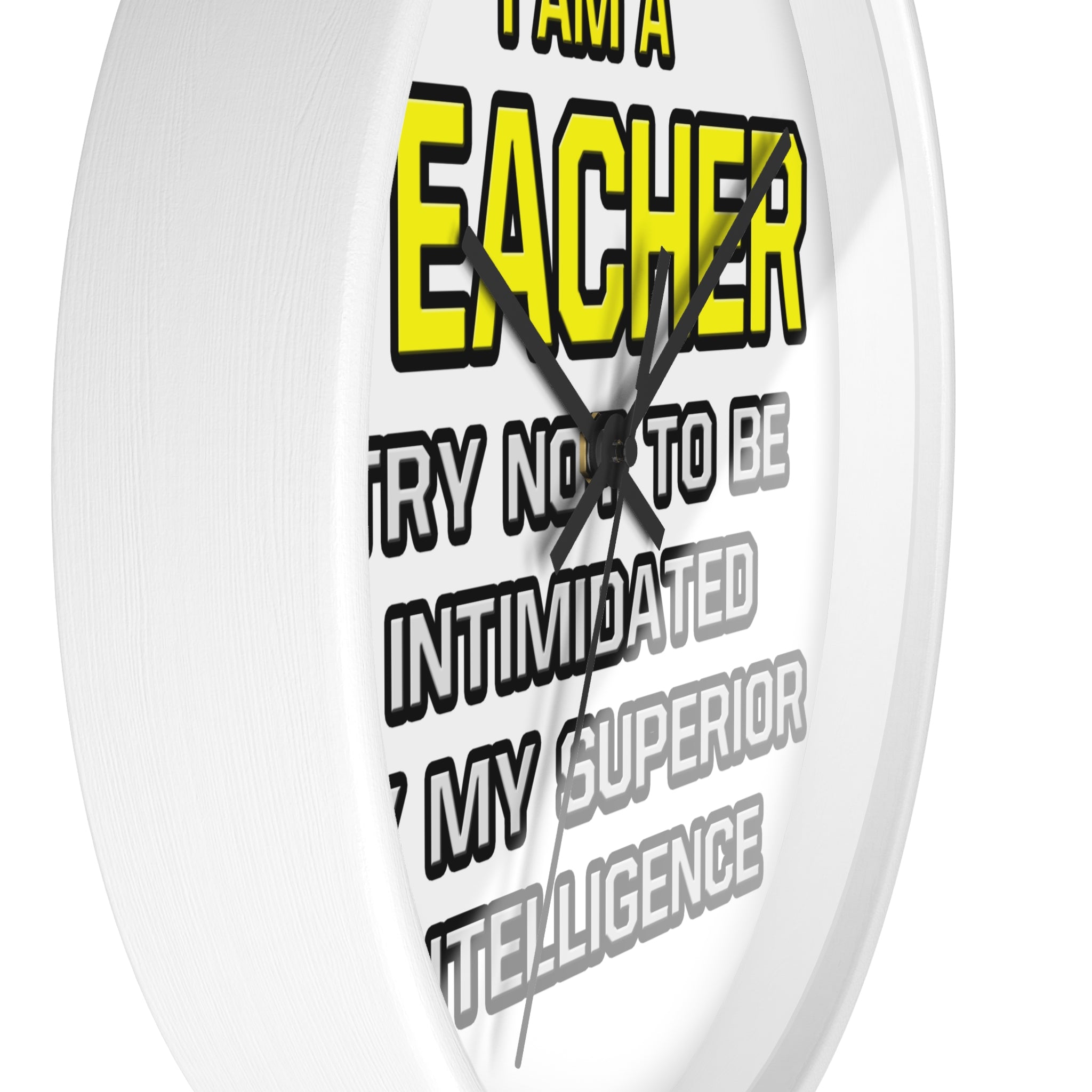 Teacher...Superior Intelligence - Wall Clock