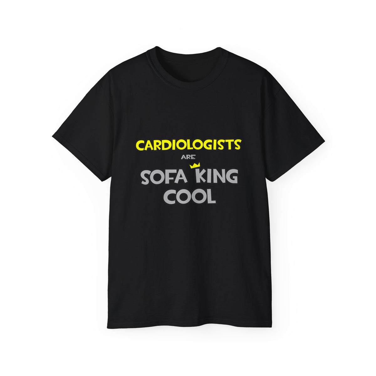 Cardiologists Are Sofa King Cool - Unisex Ultra Cotton Tee