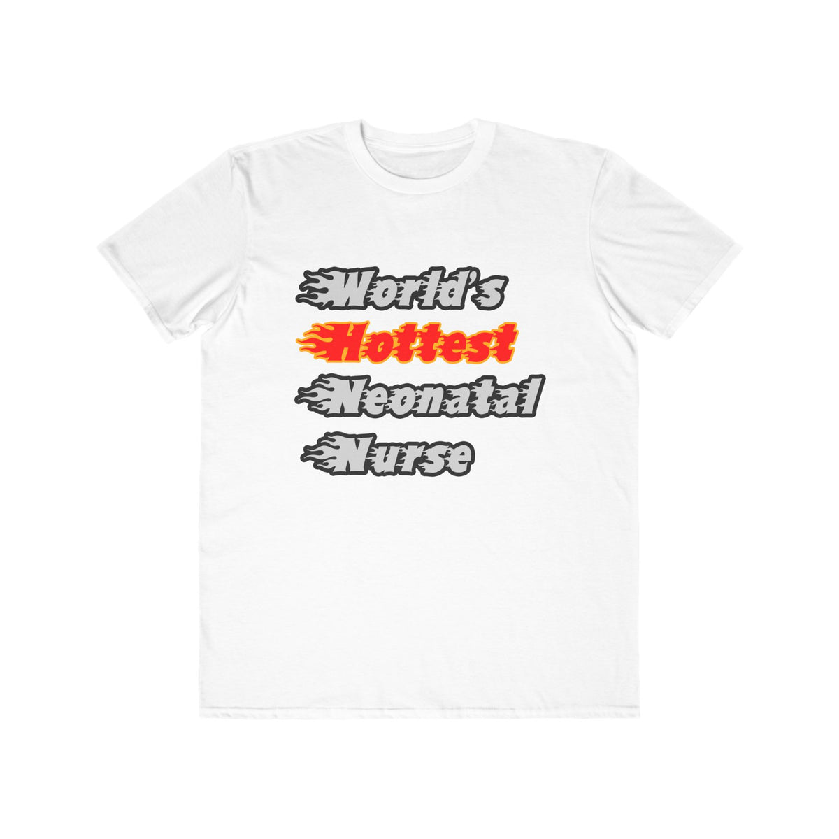 World's Hottest Neonatal Nurse - Men's Lightweight Fashion Tee