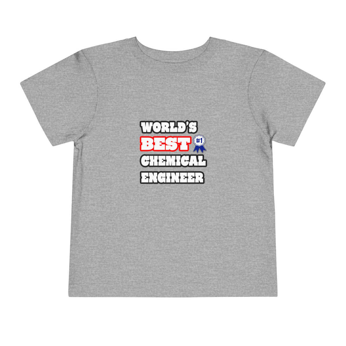 World's Best Chemical Engineer - Toddler Short Sleeve Tee