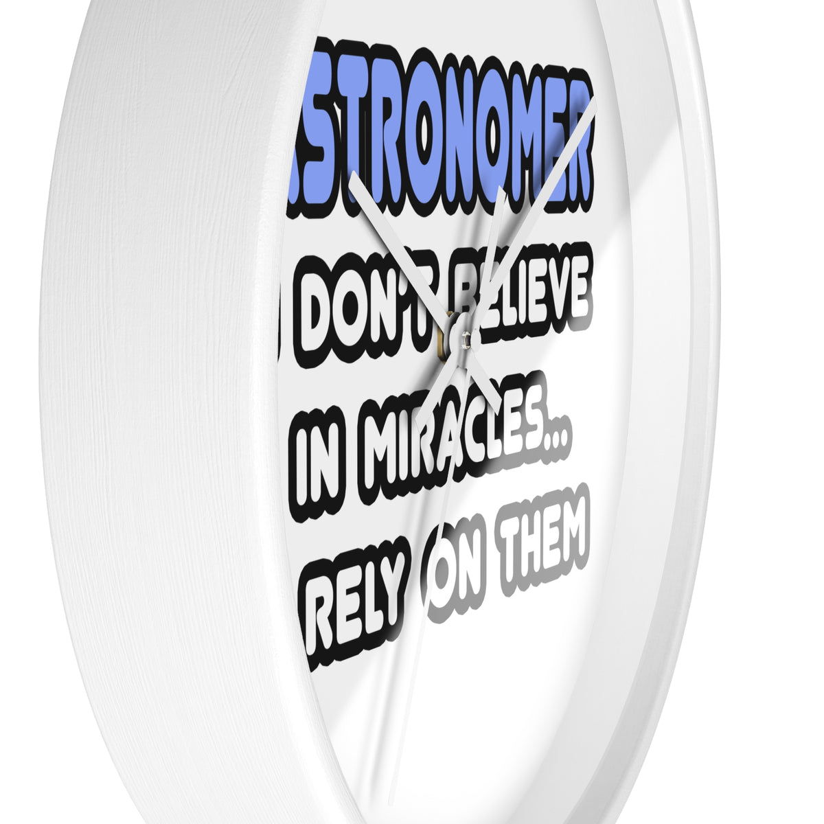 Miracles and Astronomers - Wall Clock